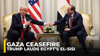 Trump lauds Egypt’s el-Sisi for helping secure Gaza ceasefire