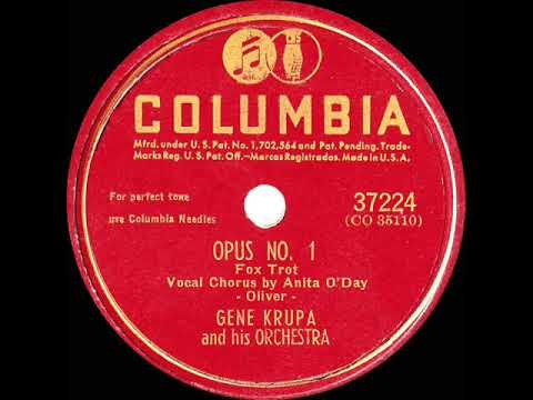 1945 Gene Krupa - Opus No. 1 (Anita O’Day, vocal)