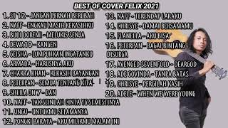 Download lagu 20 LAGU TERBAIK ENAK DI DENGAR SAAT SANTAI |JANGAN PERNAH BERUBAH - ST12 COVER FELIX IRWAN FULL mp3