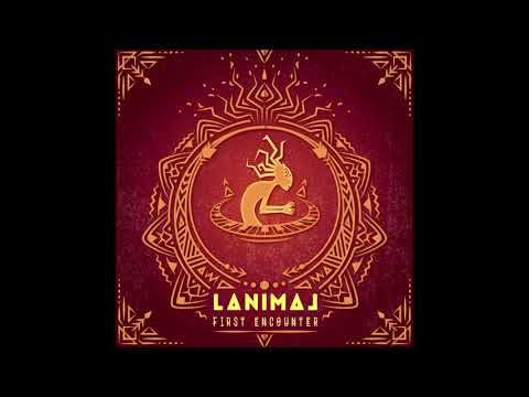 Lanimal - First Encounter // FULL EP // 2016
