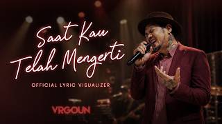 Download lagu Virgoun - When You Have Understood ( Lyric Visualizer) mp3
