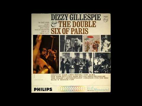Dizzy Gillespie And The Double Six Of Paris - Groovin' High (mono)