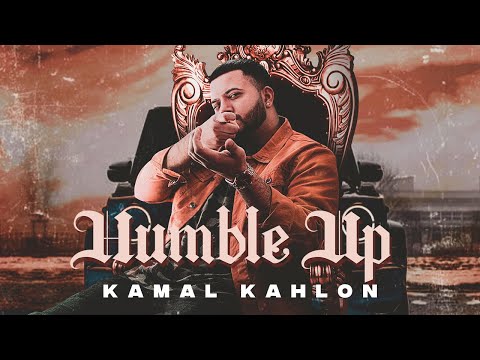 Kamal Kahlon - Humble Up (Audio) Gagan Amrit | Pratik Studio | Latest Punjabi Songs 2020