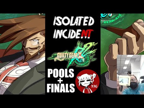 Isolated Incident: Guilty Gear Xrd VOD by Yeah, I Gotcha
