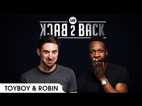 Toyboy & Robin - UKF Back2Back Episode 1