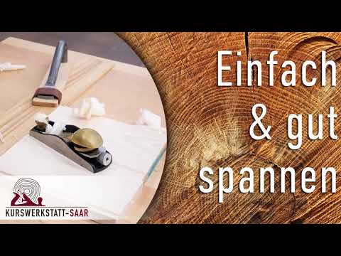 Einfach spannen an der Hobelbank - Tipps und Tricks für sicheren Halt.