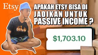 Apakah Etsy Bisa Jadi Passive Income? | Tutorial etsy pemula
