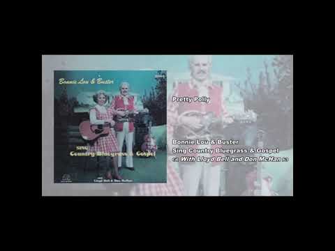 Bonnie Lou & Buster - Sing Country Bluegrass & Gospel - Full Album