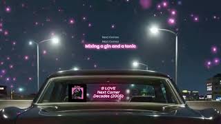 B LOVE - NEXT CORNER (LYRIC VIDEO)