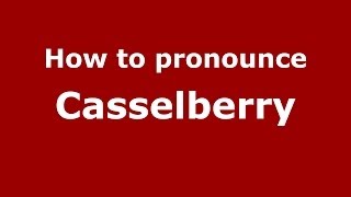 How to pronounce Casselberry