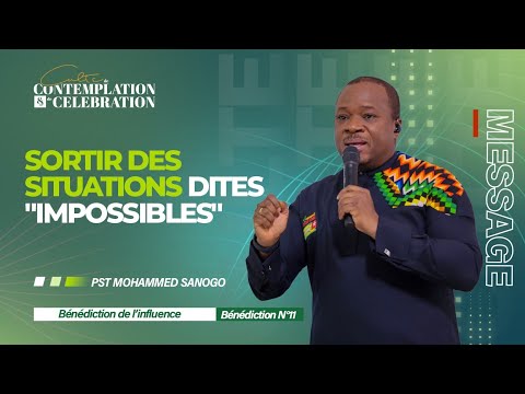 SORTIR DES SITUATIONS DITES "IMPOSSIBLES" (PARTIE 1) | Pst Mohammed SANOGO