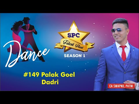 #149SPCtalenthuntDance Palak Goel   |  Dadri |  160/2500