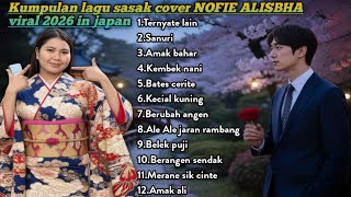 Download lagu KUMPULAN LAGU SASAK COVER NOFIE ALISBHA VIRAL 2026 IN JAPAN mp3