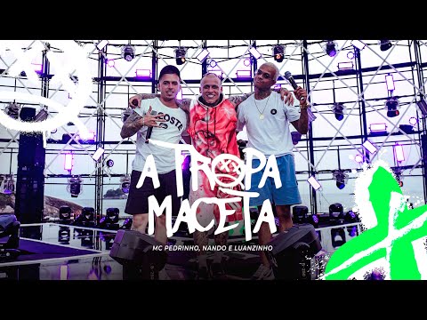 MC Pedrinho  Feat  Nando e Luanzinho - A Tropa Maceta (GR6 Explode) DVD 10 Anos