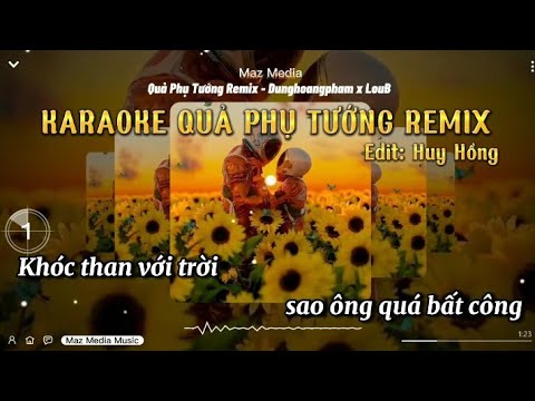 KARAOKE QUẢ PHỤ TƯỚNG REMIX Karaoke Nhạc Trẻ Thịnh Hành • PLAY HOT MUSIC