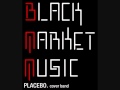 Placebo - Nancy Boy demo (BLACK MARKET ...