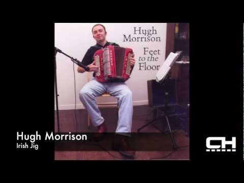 Hugh Morrison - Irish Jig (Album Artwork Video)