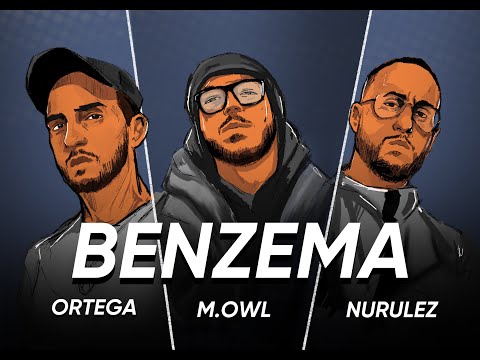 IBrahim Basha NuruleZ & Ortega - Benzema بنزيما (feat. M.OwL)