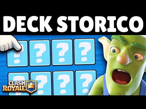 DOPO 5 ANNI... QUALE DECK GIOCAVO PRIMA del 2.6? - Clash Royale