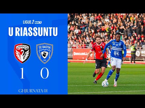 US Boulogne CO 1-0 SC Bastia : U Riassuntu