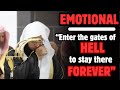 EXTREMELY EMOTIONAL Enter The Gates Of Hell To Stay There Forever Badr Al Turki بدر التركي
