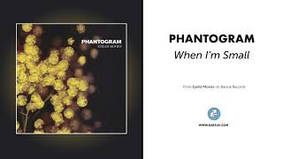 Phantogram - &quot;When I&#39;m Small&quot; (Official Audio)