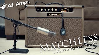 Video thumbnail for Matchless Lightning Reverb 15 - Amp Demo and Overview by A1 Amps