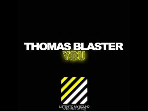Thomas Blaster-You(New Track 2012) [Listen To My Sound Production] .wmv