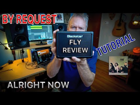 ALRIGHT NOW (Free) Tutorial & Blackstar Fly Review