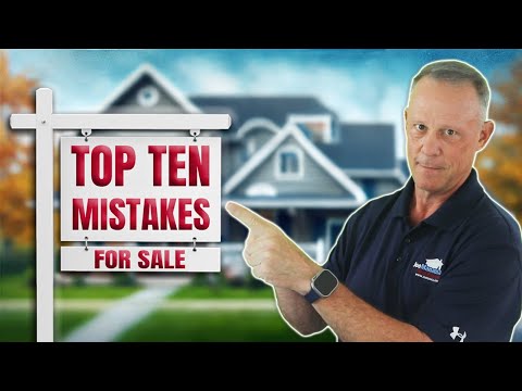 Home Sale Sabotage: Top 10 Mistakes Sellers Make
