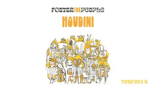 Foster The People - Houdini (Official Audio)