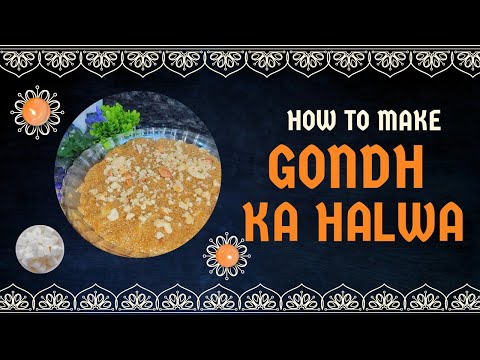 Eat Just 2 tbsp Daily Get Sharp Mind, Strong Bones & Diseases Will Stay Far Away - Gond Ka Halwa