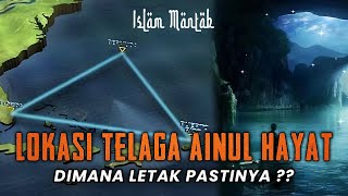 Download lagu Ternyata Letak Telaga Ainul Hayat Ada Di... mp3