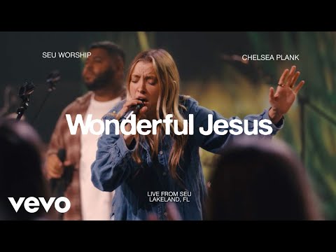 Wonderful Jesus - Seu Worship