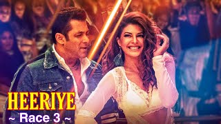 Download lagu Heeriye Full Song : Race 3 | Salman Khan | Jacqueline | Meet Bros ft. Deep Money, Neha Bhasin | Tsc mp3