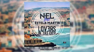 Nel Ft. Estela Martin - Lovers In The City