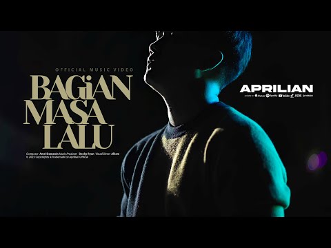 Aprilian - BAGIAN MASA LALU ( Official Music Video )