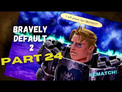 BRAVELY DEFAULT 2: Gameplay Walkthrough Part 24 (No Commentary) [Full Game]