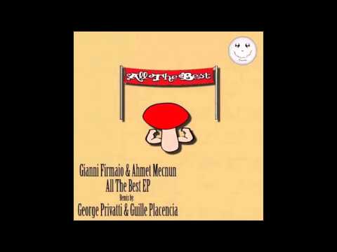 Ahmet Mecnun, Gianni Firmaio - All The Best