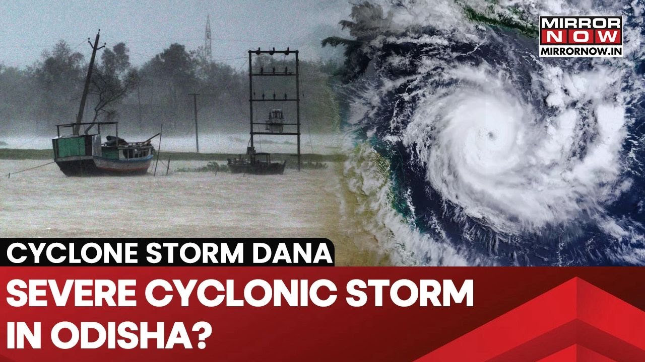 Cyclone Dana Alert | When Will Storm Make Landfall And Where? Heavy Rains Likely In These States...