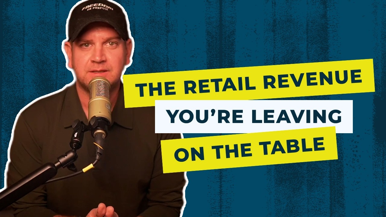 The Retail Revenue You're Leaving on the Table