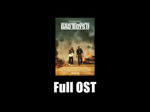 Bad Boys II (2003) - Full Official Soundtrack
