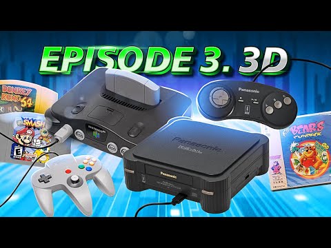 THE 3D ERA: 3DO AND NINTENDO 64
