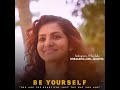 Motivational Status Be Yourself