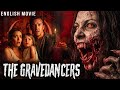 The Gravedancers Full Movie Hollywood Horror Thriller Movie Kristy Wade Free English Movies