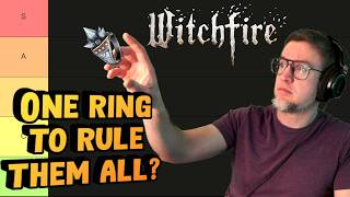 Witchfire updated ring tier list!