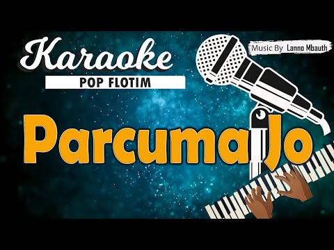 Karaoke PARCUMA JO - Agung BR