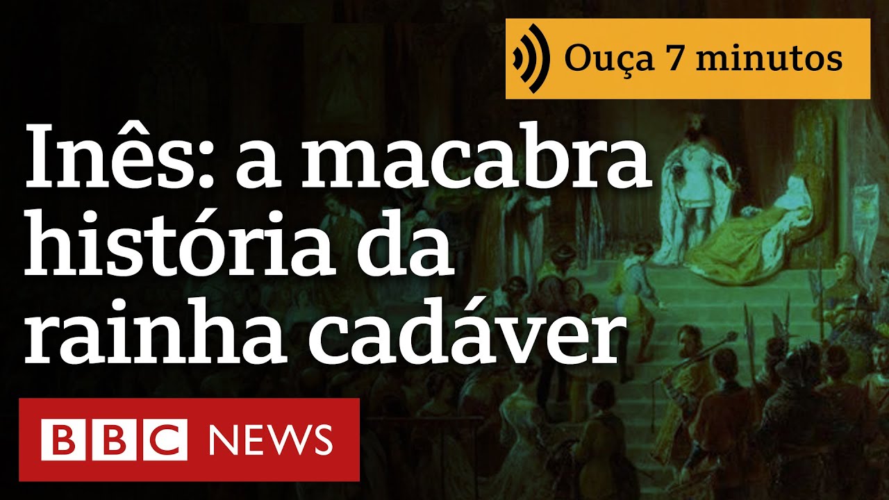 'Inês é morta': a trágica história de amor entre Pedro 1º de Portugal e sua 'rainha póstuma'