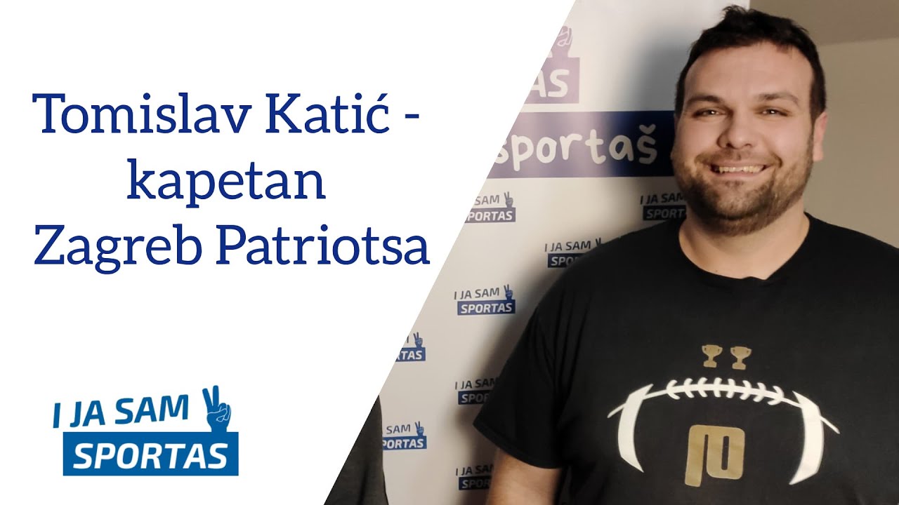 Tomislav Katić - kapetan ekipe Zagreb Patriots | E005 I ja sam sportaš Sportcast