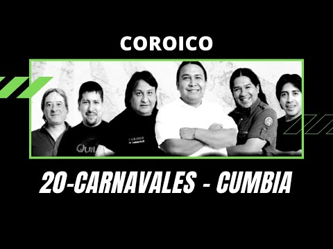 ▶ COROICO " POBRE CORAZON " (Cumbia)🎼, 20 Carnavales | De Jujuy.🌵